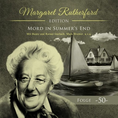 Margaret Rutherford, Folge 50: Mord in Summer's End (Ungekürzt)
