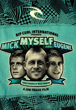 Mick, Myself and Eugene