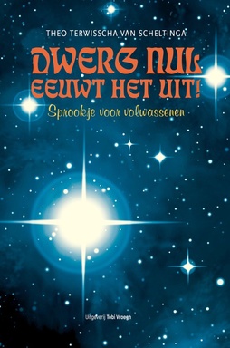 Dwerg Nul eeuwt het uit