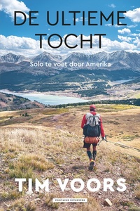 Inspirerend wandelen met Tim Voors - De ultieme tocht