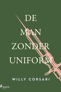 De man zonder uniform