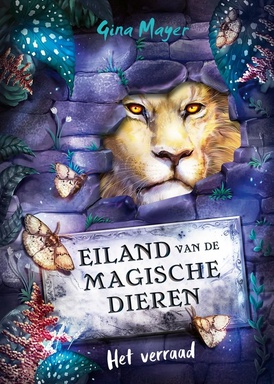 Eiland van de magische dieren - Het verraad