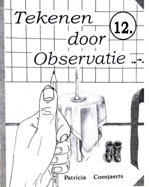 Tekenen door Observatie 12. met Patricia coenjaerts