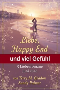 Liebe, Happy End und viel Gefühl: 5 Liebesromane Juni 2026