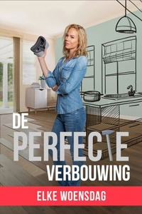 De Perfecte Verbouwing