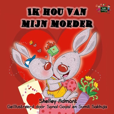 Dutch Bedtime Collection - Ik hou van mijn moeder
