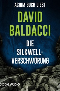 Die Silkwell-Verschwörung - Die Travis-Devine-Serie, Teil 2 (Ungekürzt)