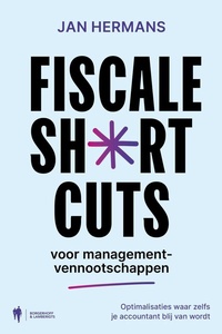 Fiscale shortcuts voor managementvennootschappen