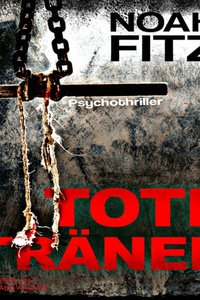 Tote Tränen - Johannes-Hornoff-Thriller, Band 8 (Ungekürzt)