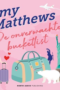 De onverwachte bucketlist