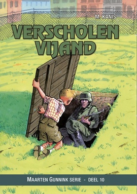 Maarten Gunnik serie 10 - Verscholen vijand