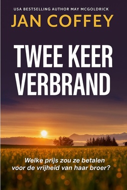 Twee Keer Verbrand