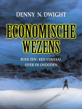 Economic Creatures 1 - ECONOMISCHE WEZENS