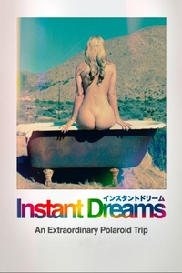 Instant Dreams