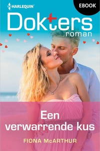 Doktersroman 203 - Een verwarrende kus
