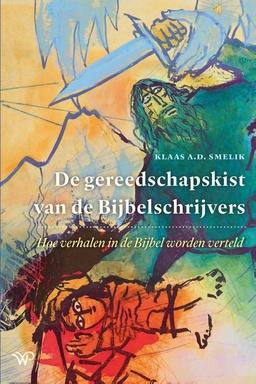 De gereedschapskist van de Bijbelschrijvers