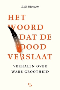 Het woord dat de dood verslaat