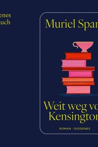 Weit weg von Kensington (Ungekürzt)