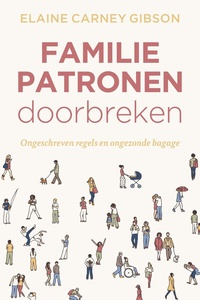 Familiepatronen doorbreken