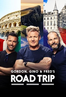 Gordon, Gino and Fred's Road Trip