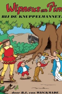 Wipneus en Pim bij de Knuppelmannetjes