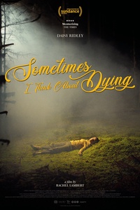 Sometimes I Think About Dying