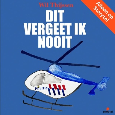 Dit vergeet ik nooit