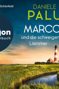 Marconi und die schweigenden Lämmer - Ein Italiener ermittelt an der Nordsee, Band 3 (Ungekürzte Lesung)