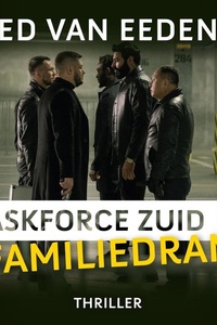 Familiedrama - Taskforce Zuid