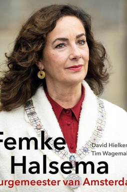 Femke Halsema: Burgemeester van Amsterdam