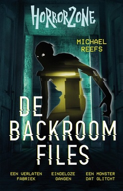 Horrorzone - De Backroom Files