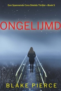 Ongelijmd (Een Spannende Cora Shields Thriller—Boek 5)