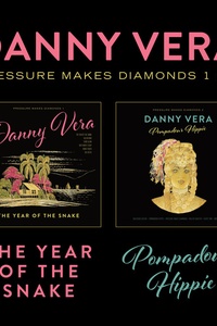 Pressure Makes Diamonds 1 & 2 - The Year Of The Snake & Pompadour Hippie