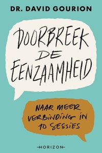 Doorbreek de eenzaamheid