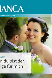 Denn du bist der Einzige für mich