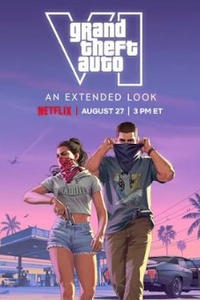 Grand Theft Auto VI: An Extended Look