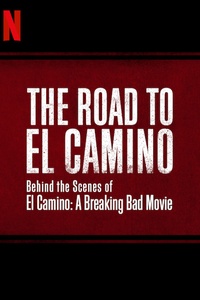 The Road to El Camino: Behind the Scenes