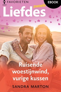 Liefdes Favorieten 785 - Ruisende woestijnwind, vurige kussen