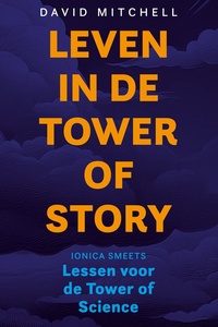 Leven in de Tower of Story