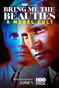 Bring Me the Beauties: A Model Cult