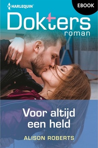 Doktersroman 218 - Voor altijd een held