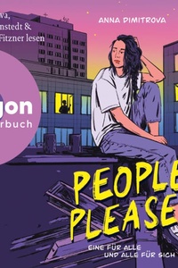 People Pleaser - Eine für alle und alle für sich (Ungekürzte Lesung)