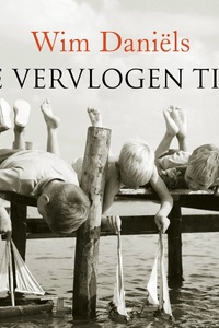 De vervlogen tijd: Hoe het vroeger was