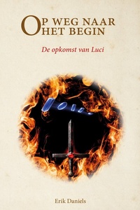 Op weg naar het begin 1 - Op weg naar het begin