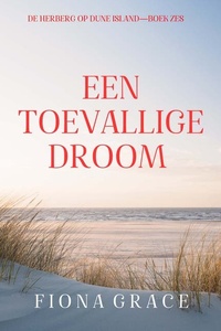 Een Toevallige Droom (De Herberg op Dune Island—Boek Zes)