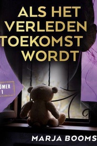 Als het verleden toekomst wordt