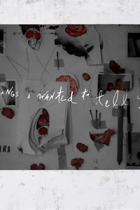 Things I Wanted To Tell You