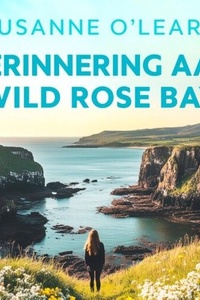 Herinnering aan Wild Rose Bay