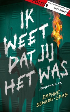 Politie niet betreden - Ik weet dat jij het was