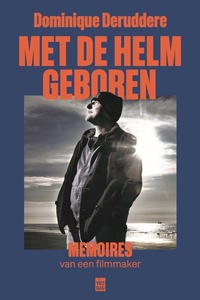 Met de helm geboren
